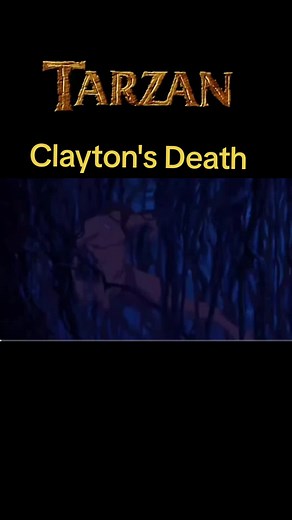 Clayton's Death in Disney's Tarzan Explained