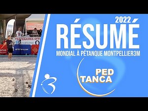 💪 All the great moves from the 2022 Montpellier3M Pétanque World Cup