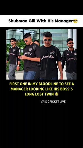 SHUBMAN GILL WITH HIS MANAGER😎