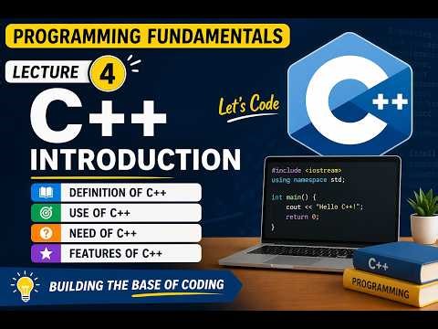 Programming fundamentals lecture.04-Introduction to C++ Uses, features EduNova by Bisaal