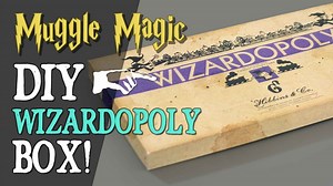 DIY Wizardopoly Box!   Tips on Making Harry Potter Monopoly