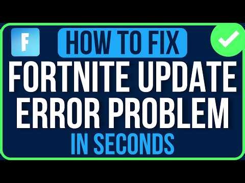 FORTNITE UPDATE ERROR 2026 [FIXED] | Fix Fortnite Update Failed Problem