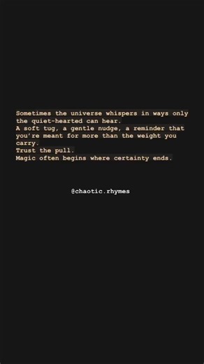 Trust the pull. Whatever your situation right now is certainly not the ending. — chaotic.rhymes | Chaotic Rhymes