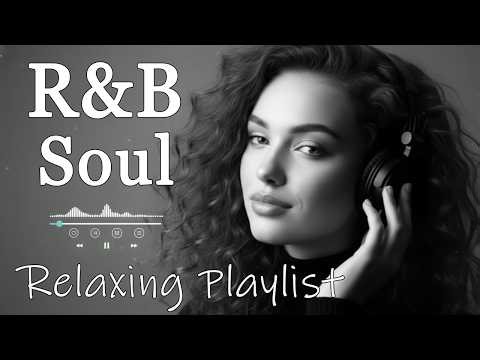 Soulful R&B Vibes 💖 Smooth Love Songs & Emotional Chill Mix for the Heart