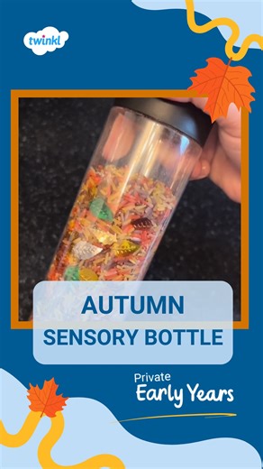 Twinkl Private Early Years on Instagram: "🍂 Autumn vibes = unlocked 🙌 Sensory bottles are a simple, magical way to bring the season into your setting ✨ Want a planning sheet packed with more autumn EYFS activity inspo including ideas for literacy, maths, sensory and fine motor skills? 💡 💬 Comment autumn below to grab yours! 🍁🍂 #AutumnActivities #EYFSInspo #NurseryIdeas"