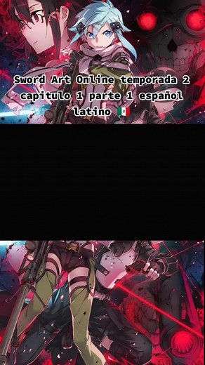Sword Art Online Temporada 2 Episodio 1 en Español Latino