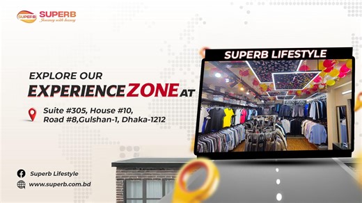 Get ready to experience the ultimate shopping destination! Visit Superb Experience Zone today and enjoy up to 50% OFF! Explore more on our website: www.superb.com.bd What are you waiting for? Head out now and elevate your winter style game! ❄️ Opening 👉 𝟖𝐚𝐦 - 𝟏𝟏:𝟓𝟗𝐩𝐦 Address 👉 Suite-305, 2nd Floor, House-10, Road - 8, Gulshan-1 Google Map : https://maps.app.goo.gl/Y8GwBJAsnE5Mdk739 #superb #superblifestyle #superbforyou #wintercollection #winteroutfit #wintervibe #superbbangladesh #wi