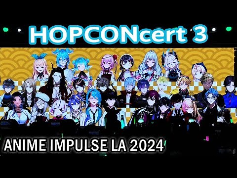 Hopconcert 3 - Anime Impulse LA 2024【NIJISANJI EN】