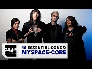 "Myspace Me FER SURE!" 10 Essential Myspace-core Songs