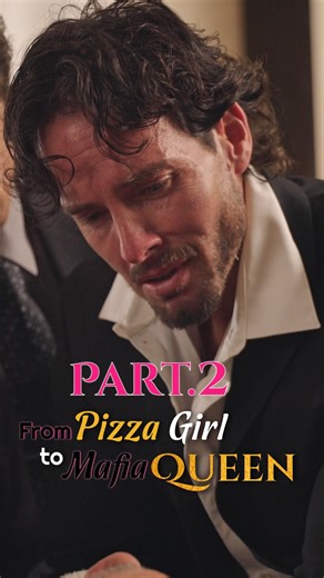 Part 2.💥🎬👑 From Pizza Girl to Mafia Queen | SHRT