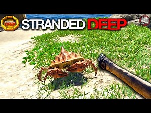 Crawling With Giants | Stranded Deep Gameplay | S9 EP2