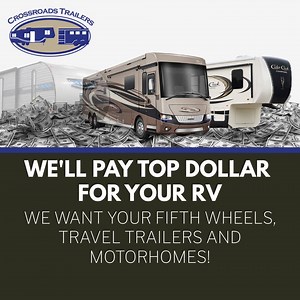 142 reactions · 16 shares | Do you have an RV you want to sell or trade in? Crossroads Trailer Sales is offering top dollar for your used trailer or motorhome | Crossroads Trailer Sales | Facebook