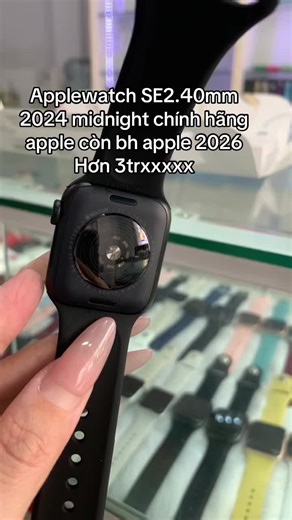 Applewatch SE2.40mm 2024 midnight chính hãng apple còn bh apple 2026 Hơn 3trxxxxx#applewatchse2 #applewatchse22024 #applewatchse22024mdnight #applewatchchinhhangapplesaigon #applewatchse2024
