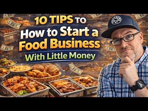 10 TIPS TO How to Start a Food business With Little Money Small Food business Startup Guide