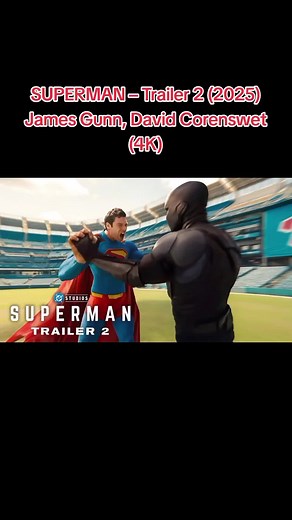 2025 Superman Movie Trailer 2: A New Adventure Awaits