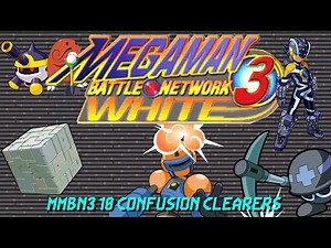 10 Confusion Clearers for Megaman Battle Network 3