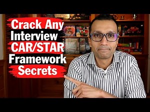 Crack Any Interview with These CAR/STAR Framework Secrets