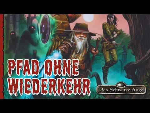 Pfad ohne WIEDERKEHR – DSA 4 | Im Bann des Eichenkönigs #2 | Das schwarze Auge