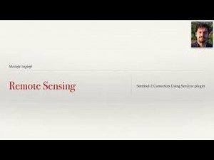 2. Sentinel-2 Correction Using Sen2cor Plugin