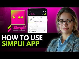 HOW TO USE SIMPLII FINANCIAL APP NEW UPDATED 2025 GUIDE!