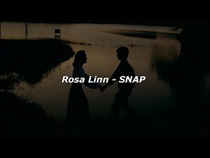 Rosa Linn - SNAP (Lyrics)