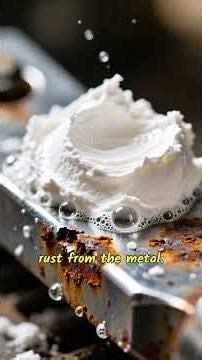 Baking Soda: The Rust Remover’s Chemistry | Science Explained