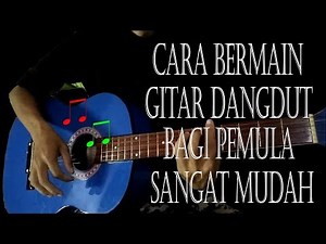 Cara bermain gitar dangdut pemula
