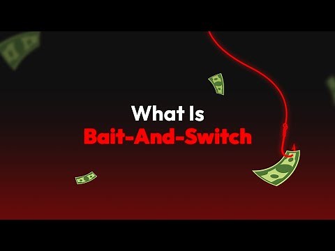 What Is Bait And Switch?