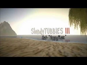 Slendytubbies 3 (Soundtrack) "Happy Music"