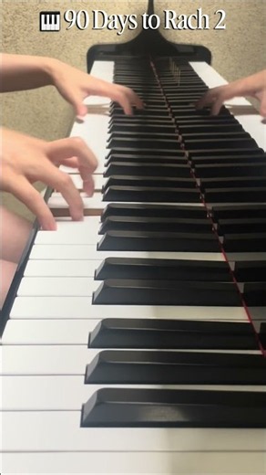 [Day 1 / 90] Rach 2: 3rd movement opening