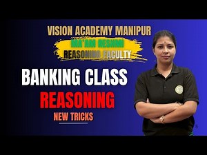 BANKING CLASS | REASONING | RESHMI | VISION ACADEMY MANIPUR