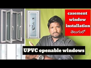 UPVC openable windows installation తెలుగులో| Upvc casement windows|GSR Profile|PG glass works#upvc
