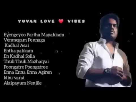 Yuvan Shankar Raja songs u1 songs hit songs yuvan popular songs