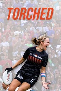 Torched: The Story of the Austin Torch (2024) - Movie