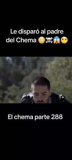 El Chema: Venganza y Drama en la Parte 289