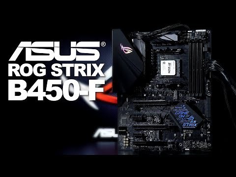 ROG STRIX B450-F GAMING – Hits The Sweet spot for AMD PCDIY Gamers & Streamers