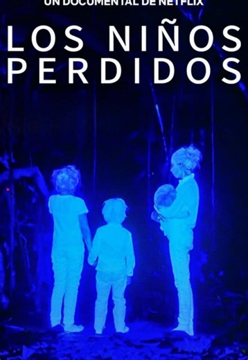 🎬Día 16/31 recomendando documentales increíbles que superan a la ficción. ♥️Recorda dejar tu like para apoyar mi contenido. #losniñosperdidos #netflix #documentary #queseriesmirar