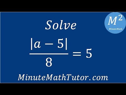 Solve |a-5|/8=5
