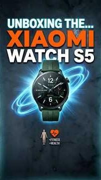 Xiaomi Smart Band 10 Pro & Watch S5 Unboxing #smartphone #tech #shorts