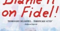 La culpa la tiene Fidel (2006)  - Ver Película Completa en Español - FULLTV