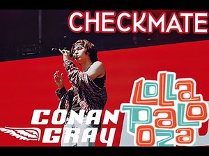 Conan Gray - Checkmate | Lollapalooza ‘19 (live)