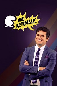 How to watch Um, Actually...: The best streaming options