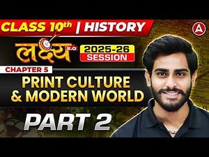 Print Culture & Modern World | Class 10 History Chapter 5 | Part 2 By Ankit Sir