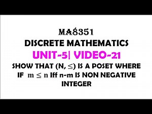 PROBLEM ON POSET, DISCRETE MATHEMATICS, UNIT-5, VIDEO-21