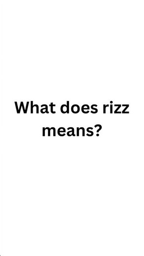 What Does "Rizz" Actually Mean? The Secret Meaning of "Rizz" & How to Use It Correctly l #blubber