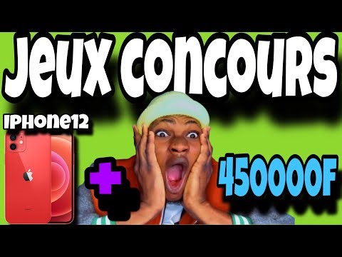 JEUX CONCOURS : IPHONE12+450000Fcfa 🔥🔥🔥🔥🔥🔥🔥🔥