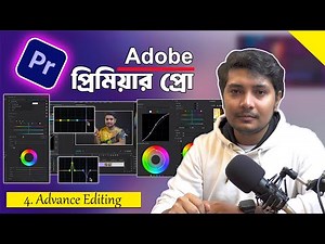 Adobe Premiere Pro Masterclass Video Editing Bangla Tutorial (Part 4)|| Jhuman Khan