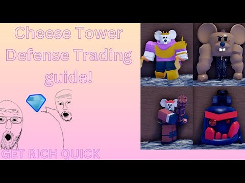 HOW TO GET RICH QUICK IN CHEESE TOWER DEFENSE! (WORKS 100%)