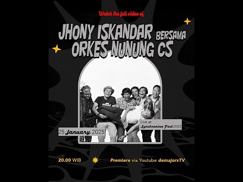 Jhony Iskandar bersama Orkes Nunung CS LIVE @ Synchronize Fest 2022