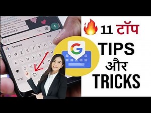 11 Gboard Tips and Tricks | google keyboard For Android and iOS -